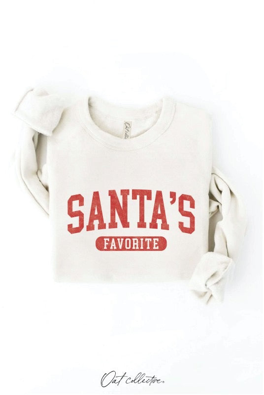 Santa's Favorite Fleece Lined Sweatshirt