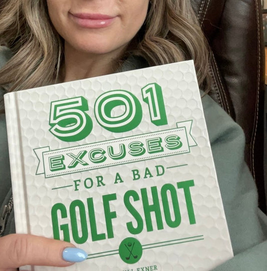 501 Excuses For A Bad Golf Shot