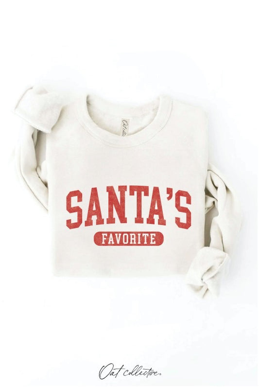 Santa's Favorite Fleece Lined Sweatshirt